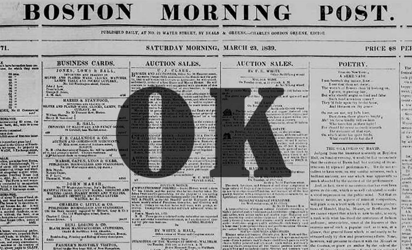 Did you know that the word 'OK' started out as a spelling joke?